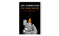 The Committed by Viet Than Nguyen