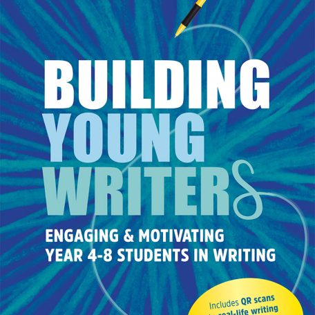 Building Young Writers : Engaging & Motivating yr 4 – 8 Students in ...