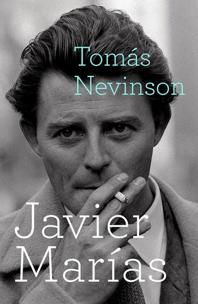Tomas Nevinson by Javier Marias