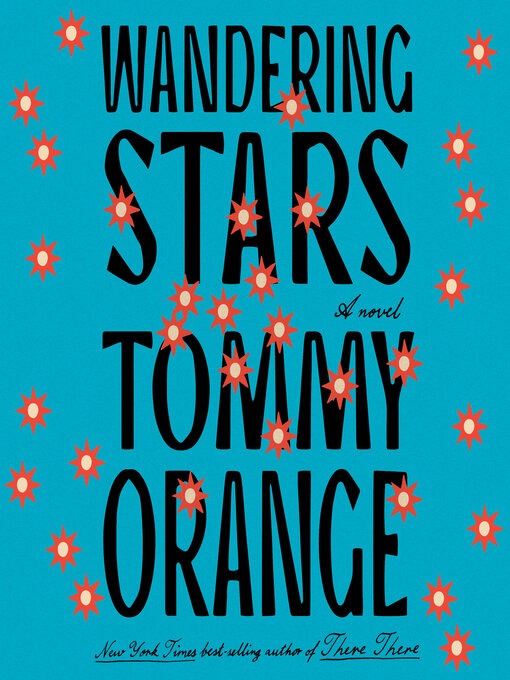 Wandering Star by Tommy Orange